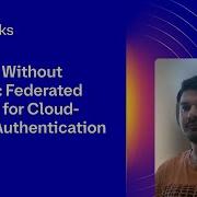 Secrets Without Secrets Federated Identity For Cloud Native Authentication Across AWS Azure