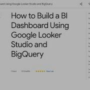 How To Build A BI Dashboard Using Google Looker Studio And BigQuery GSP403