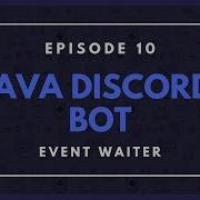 Java Discord API JDA Ep 10 EventWaiter
