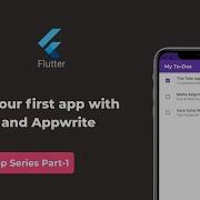 Build Your First App With Flutter And Appwrite To Do App Series