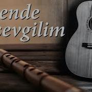 Nazende Sevgilim Ney Gitar