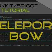 Minecraft Bukkit Spigot Plugin Tutorial 28 Teleport Bow