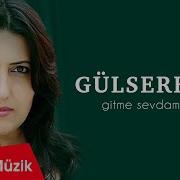 Gülseren Olmaz Artık Official Video Medya Müzik