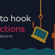 How To Hook Functions C Tutorial