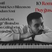 Fuad Ibrahimli 10 Romantik Və Duyğusal Musiqi Instrumental
