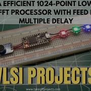 An Area Efficient 1024 Point Low Power Radix 2 FFT Processor With Feed Forward Multiple Delay