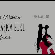 Ajda Pekkan Bambaşka Biri Sözleri Lyrics