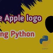 How To Make Apple Logo Using Python I Phone Logo By Python Coding Ustad