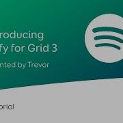 Getting Started With Spotify For Grid 3