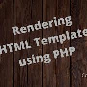 Render HTML Template Using PHP Script
