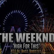 The Weeknd High For This House Of Balloons 432Hz Lyric Video 8D Audio