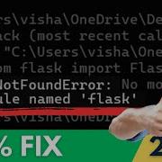 FIXED ModuleNotFoundError No Module Named Flask In Python 3 12 2024 Update