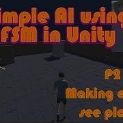 Unity 3d Simple AI Using Finite State Machine P2 Making Enemy See The Player