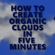 After Effects Tutorial How To Create 100 Organic Clouds In After Effects No Plugin No Footage