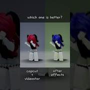 Capcut Videostar Or After Effects