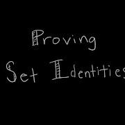 Discrete Math 2 2 3 Proving Set Identities