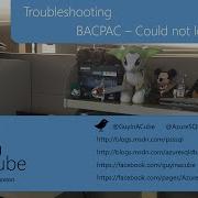 BACPAC Could Not Load Schema Model From Package