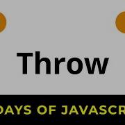 HackerRank 10 Days Of JavaScript Solutions Throw Day 3