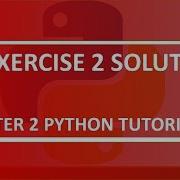 Exercise 2 Solution Python Tutorial 29