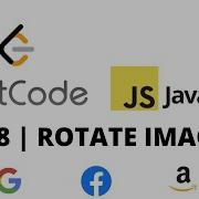 LEETCODE 48 JAVASCRIPT ROTATE IMAGE