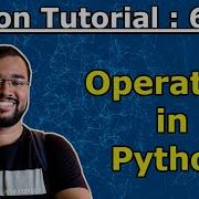 Python Tutorial 6 Operators In Python