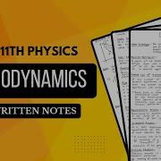 Thermodynamics Notes PDF Class 11th Physics Chapter 11 Handwritten Notes