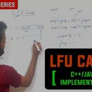 Implement LFU Cache In C Java Leetcode Hard
