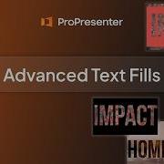 ProPresenter Advanced Text Fills