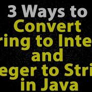 Java Program To Convert String To Int And Int To String String To Int And Vice Versa