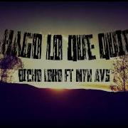 Yo Hago Lo Que Quiero Bicho Loko Ft Myn