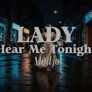 Modjo Lady Hear Me Tonight Lyrics