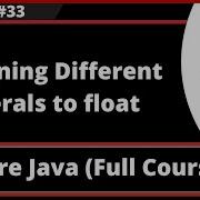 Core Java Part 33 Assigning Different Literals To Float Data Type Variable