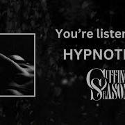 Cuffing Season Hypnotized Official Audio