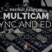 Multicam Editing With Audio Sync DaVinci Resolve 15 5 Minute Friday 3