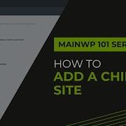 How To Add A Child Site To MainWP Dashboard MainWP 101