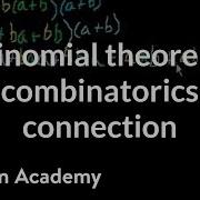 Binomial Theorem Combinatorics Connection Algebra II Khan Academy