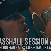 Kybba Basshall Session 1 Ft Lion Fiah Alex T O K Bay C Fyahbwoy