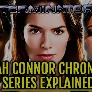 Terminator The Sarah Connor Chronicles Series Explained Forgotten But Amazing Terminator TV Show