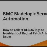 BSA How To Collect DEBUG Logs To Troubleshoot Redhat Patch Analysis Issues