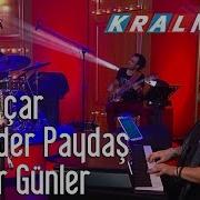 İpek Açar İskender Paydaş Esmer Günler Kral Pop Akustik