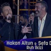 Hakan Altun Sefa Doğanay RUH İKİZİ