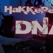 HaKKePeeT DNA HARDTECHNO LIVE Edit
