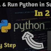 How To Run Python In Sublime Text Sublime Text Installation Code Python In Sublime Python In