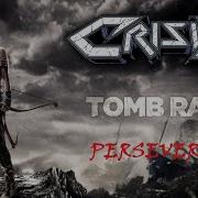 Crisix Perseverance Sub Español Tomb Raider 2013