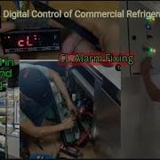 HOW TO FIX CL ALARM OF LAE AT2 5 DIGITAL CONTROL OF COMMERCIAL REFRIGERATORS ENGLISH TAGALOG