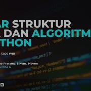 Roundtable 27 Dasar Struktur Data Algoritma Di Python