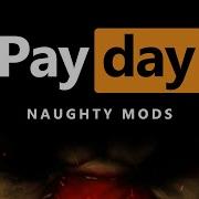 The Dark Side Of Payday 2 Modding