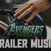 Avengers Doomsday Trailer Music EPIC VERSION