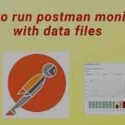 POSTMAN Data Files For Collection Monitors Data Driven Test In Postman