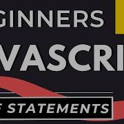 If Statements In Javascript Tutorial For Beginners